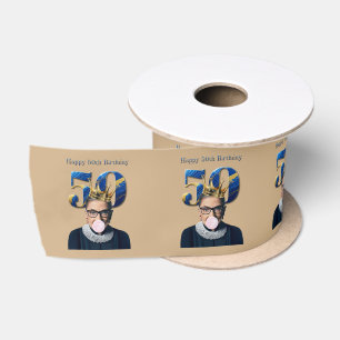 Ruth Ginsburg Crown Gum Happy 50th Birthday Satin Ribbon
