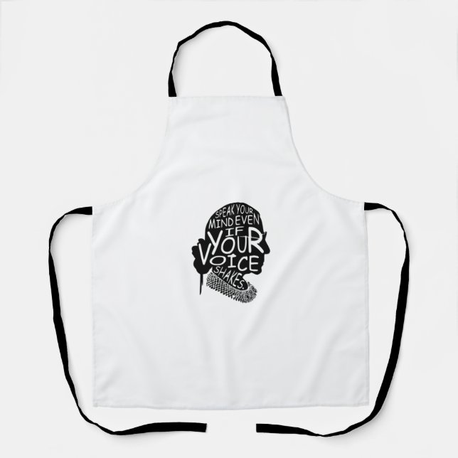Ruth  Speak Your Mind Even If Your Voice Shakes Apron (Front)