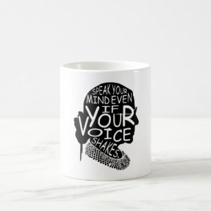Ruth Speak Your Mind Even If Your Voice Shakes Coffee Mug