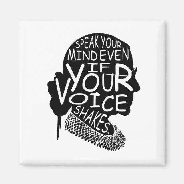 Ruth  Speak Your Mind Even If Your Voice Shakes Magnet (Front)