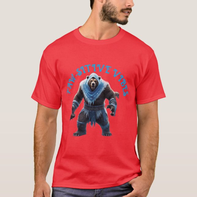 Ruthless Bear Villain: Paw-sitive Vibes T-Shirt (Front)