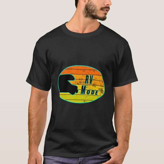 Rv And Camping Mode T-Shirt (Front)