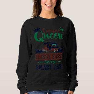 Rv Camper Queen Classy Sassy Smart Assy Fun Campin Sweatshirt