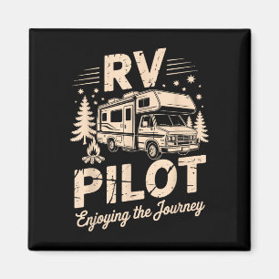 Rv camping camper rv pilot enjoying the journey magnet