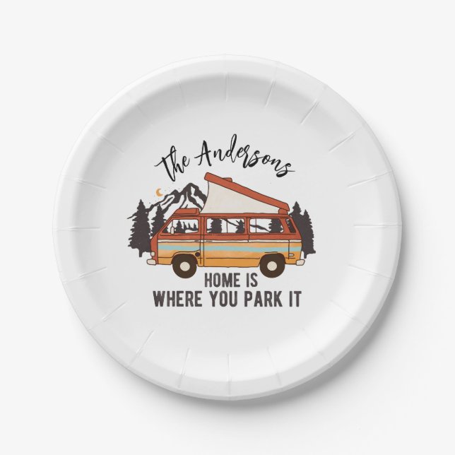 RV Camping Tent Trailer Home is Where You Park It Paper Plate (Front)