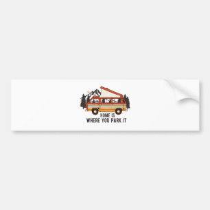 RV Camping Trailer "Home is Where You Park It" Bumper Sticker