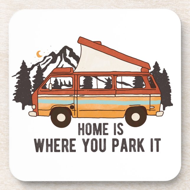 RV Camping Trailer "Home is Where You Park It"  Coaster (Front)