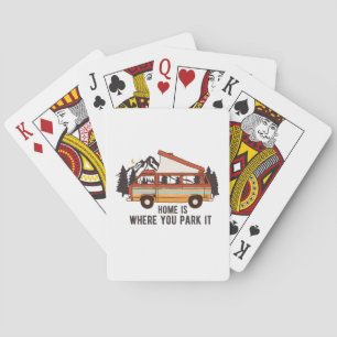 RV Camping Trailer "Home is Where You Park It"  Playing Cards
