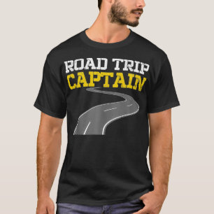 RV Camping Travel Travelling Road Trip Captain T-Shirt