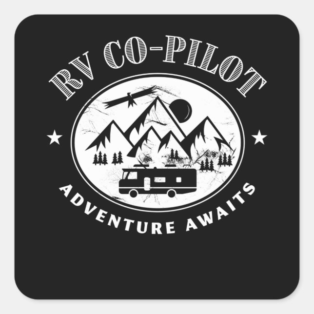 RV Co-Pilot Adventure Awaits Camper Gift Square Sticker (Front)