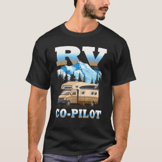 Rv Co Pilot Motorhome Camping Travel Vacation Coup T-Shirt
