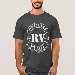 RV Pilot Motorhome RV Travel Class A Retirement T-Shirt