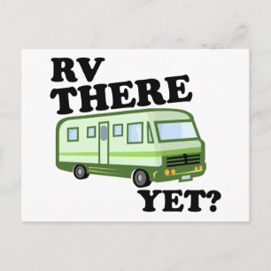 RV THERE YET? (green) Postcard