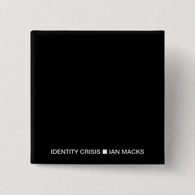 RVE Ian Macks' IDENTITY CRISIS Pin (Black Square) (Front)