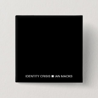 RVE Ian Macks' IDENTITY CRISIS Pin (Black Square)