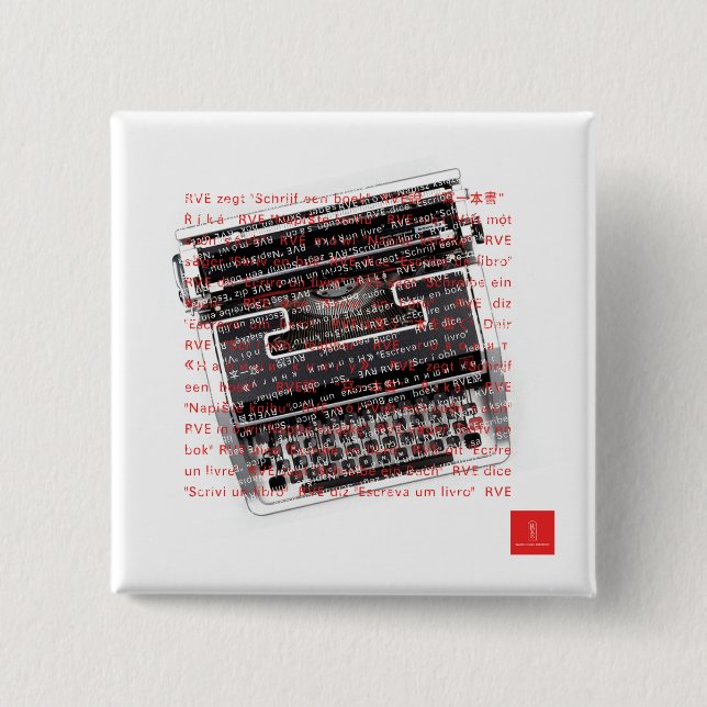 RVE SAYS:  "Write A Book" Square Pin (Front)