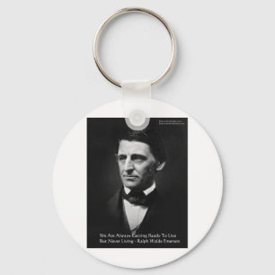 RW Emerson "Ready To Live" Wisdom Quote Gifts Key Ring