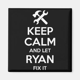 Ryan Fix Quote Funny Birthday Personalised Name Magnet