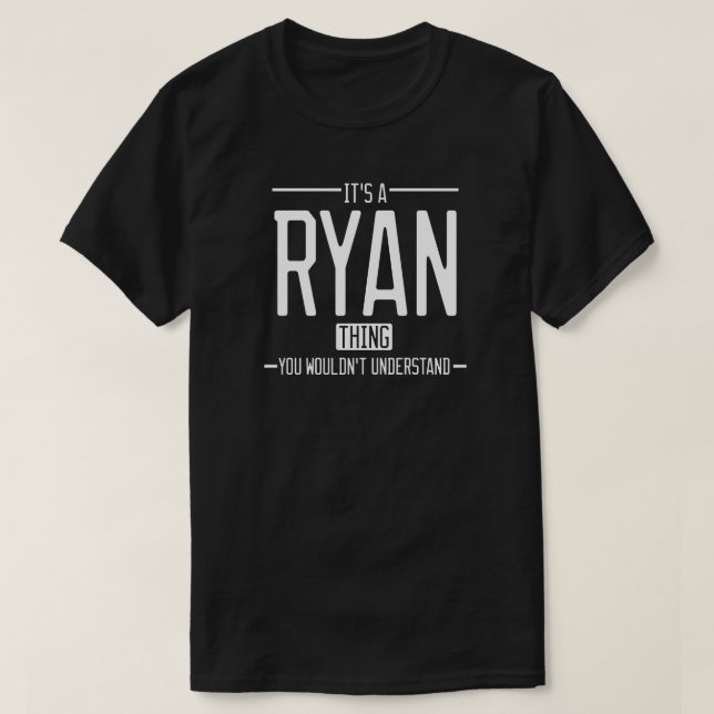 Ryan funny surname funny family T-Shirt (Design Front)