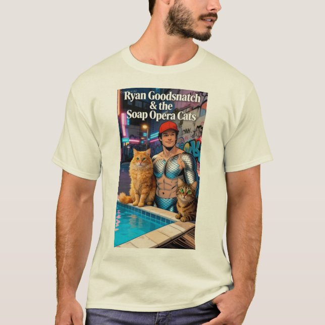 Ryan Goodsnatch & the Soap Opera Cats Tshirt (Front)
