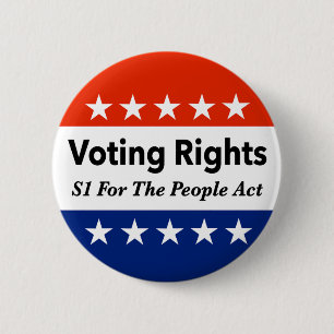 S1 Voting Rights For The People Act 6 Cm Round Badge
