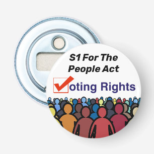 S1 Voting Rights For The People Act Bottle Opener