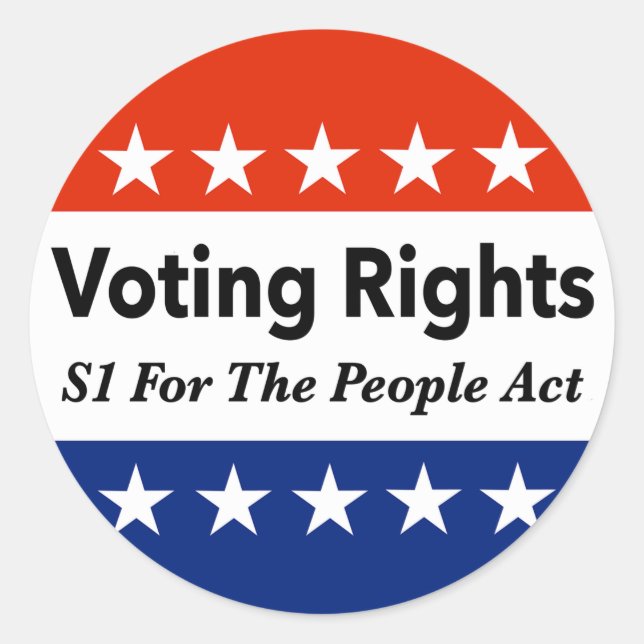 S1 Voting Rights For The People Act Classic Round Sticker (Front)