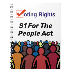 S1 Voting Rights For The People Act Notebook