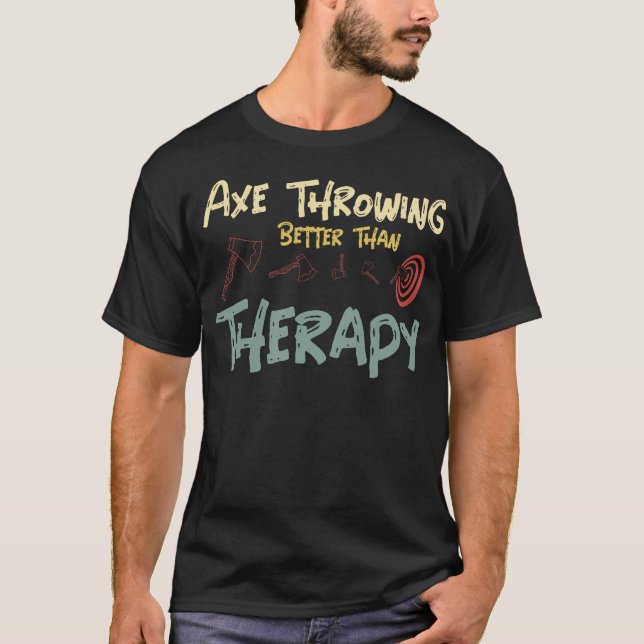 S2 Axe Throwing Axe Thrower Throwing Axes (43) T-Shirt (Front)