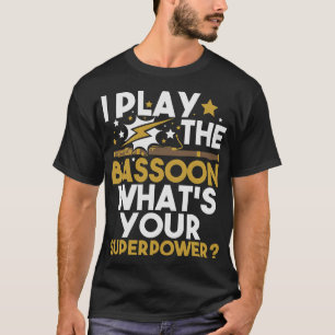 S2 Bassoon Bassoonist (10) T-Shirt