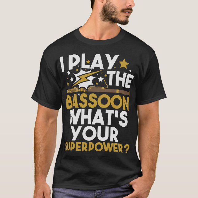 S2 Bassoon Bassoonist (10) T-Shirt (Front)