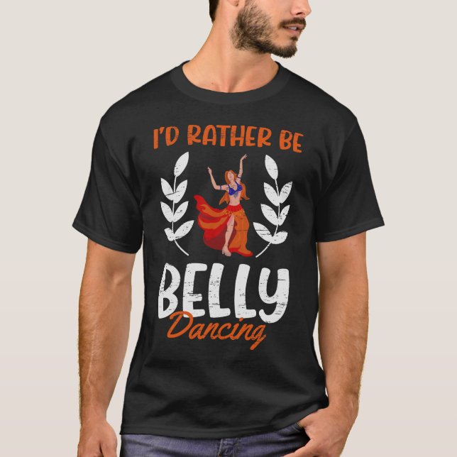 S2 Belly Dance Bellydance Bellydancer (41) T-Shirt (Front)