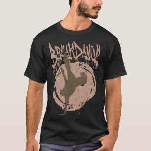 S2 Breakdancing Breakdance Breakdancer (82) T-Shirt