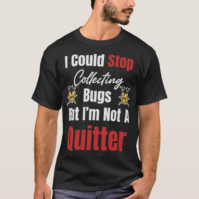 S2 Bug Collecting Insect Insects Bugs (49) T-Shirt (Front)