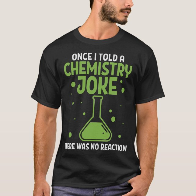 S2 Chemistry Chemist Laboratory Experiment (16) T-Shirt (Front)