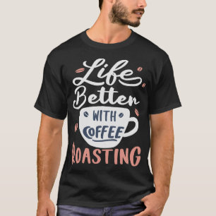 S2 Coffee Roasting (16) T-Shirt
