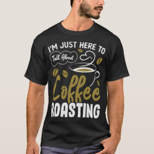 S2 Coffee Roasting (28) T-Shirt