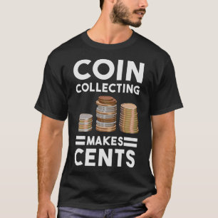 S2 Coin Collecting Coins (103) T-Shirt
