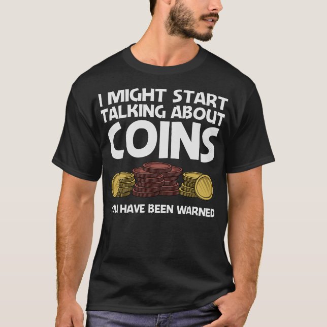 S2 Coin Collecting Coins (47) T-Shirt (Front)