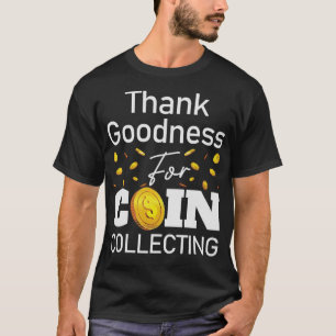 S2 Coin Collecting Coins (58) T-Shirt