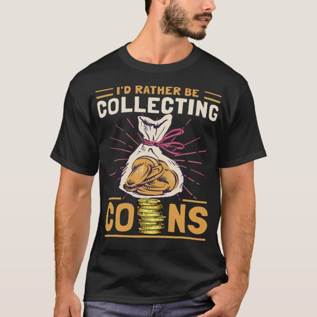 S2 Coin Collecting Coins (60) T-Shirt (Front)