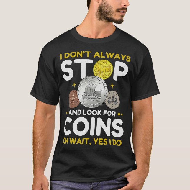 S2 Coin Collecting Coins (64) T-Shirt (Front)