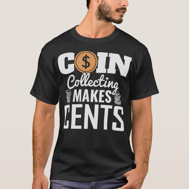 S2 Coin Collecting Coins (69) T-Shirt (Front)