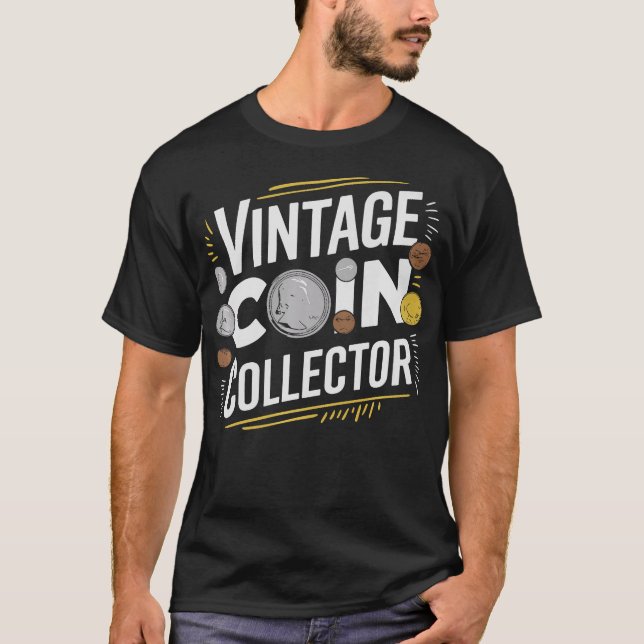 S2 Coin Collecting Coins (70) T-Shirt (Front)