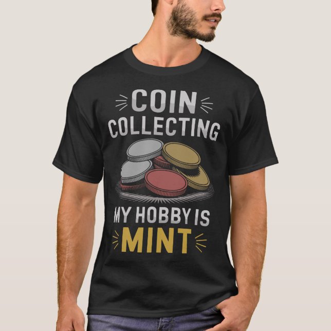 S2 Coin Collecting Coins (85) T-Shirt (Front)