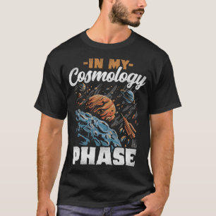 S2 Cosmology (4) T-Shirt