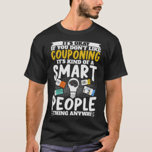 S2 Couponing Coupon Coupons Couponer (133) T-Shirt