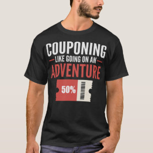 S2 Couponing Coupon Coupons Couponer (37) T-Shirt