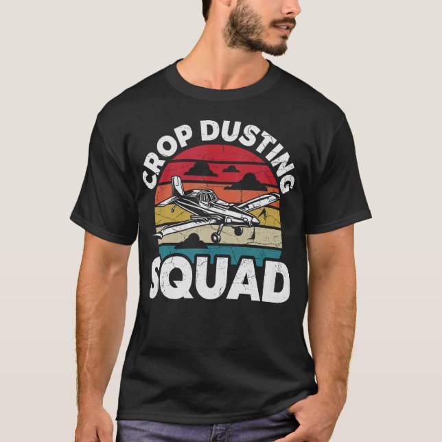 S2 Crop Dusting Crop Duster Cropdusting (34) T-Shirt (Front)