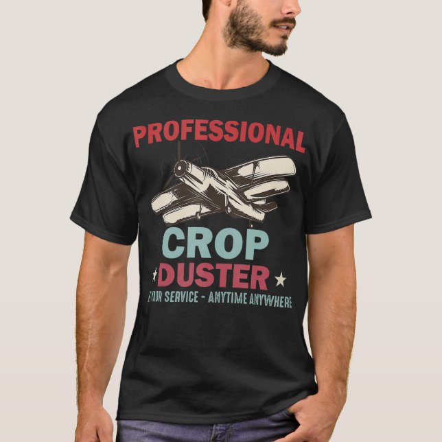 S2 Crop Dusting Crop Duster Cropdusting (49) T-Shirt (Front)